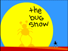 Tela de Bug Show